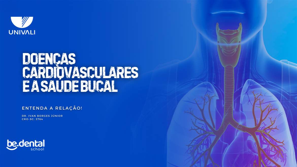 Doenças cardiovasculares e a Saúde Bucal
